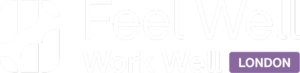 Feel Well, Work Well London