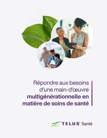 Photo PDF montrant un groupe diversifié d'employés de différentes générations collaborant, avec le titre « Répondre aux besoins d’une main-d’œuvre multigénérationnelle en matière de soins de santé ».