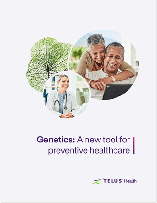 Genetics: A new tool for preventive healthcare by TELUS Health