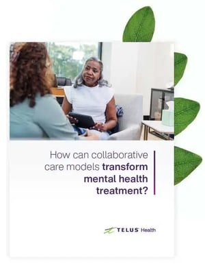 A mature woman with gray hair discusses with a female therapist in a modern office setting, framed by decorative green leaf graphics in the corners. The image includes a text overlay asking "How can collaborative care models transform mental health treatment?" and features the TELUS Health logo.